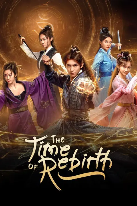 دانلود سریال زمان تولد دوباره The Time of Rebirth